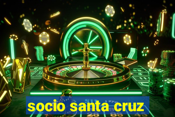 socio santa cruz